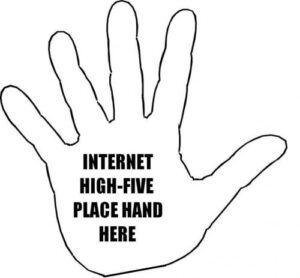 high-five-clipart-a-hand-with-the-words-internet-high-five-and-here